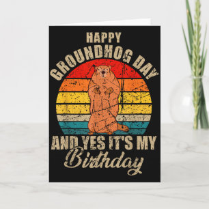 Glad Groundhog Day och ja det är min födelsedag Gr Kort