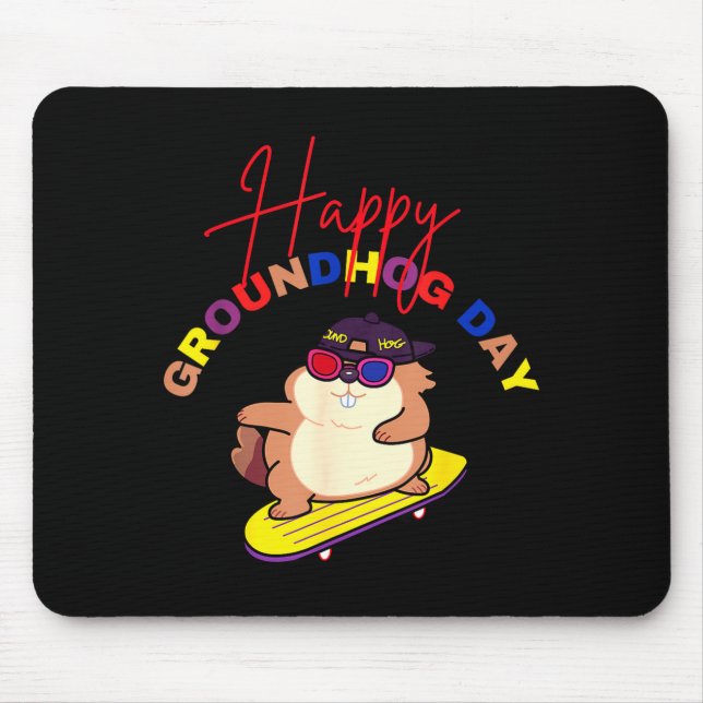 Glad Groundhog Day Rolig Groundhog Day Skateboard Musmatta (Framsidan)