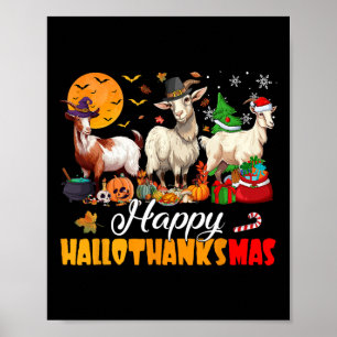 Glad Hallothanksmas Get Halloween Thanksgiving C Poster