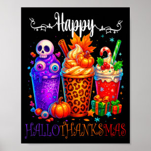Glad Hallothanksmas Halloween Thanksgiving Jul Poster