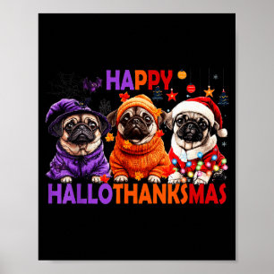 Glad Hallothanksmas Rolig Pug Halloween Tackgivels Poster