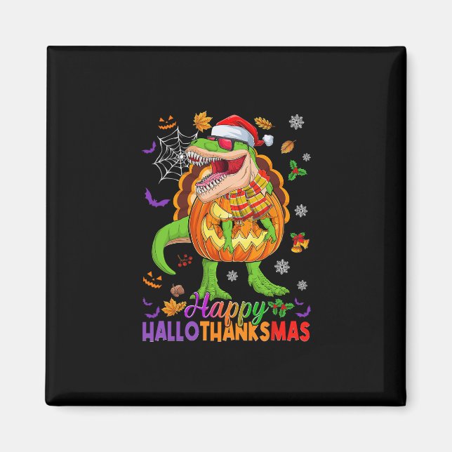 Glad Hallothanksmas T Rex Halloween Thanksgiving Magnet (Framsidan)
