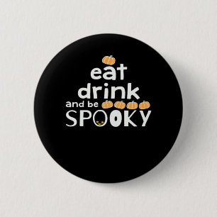 Glad Halloween Ät Drick Och Var Skräckinjagande Tr Knapp