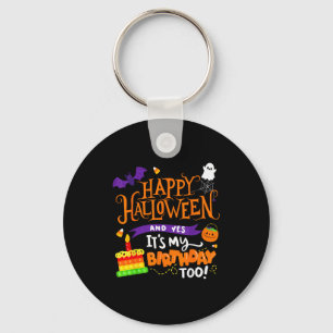 Glad Halloween och ja det är min födelsedag Hallow Nyckelring