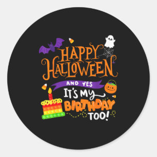 Glad Halloween och ja det är min födelsedag Hallow Runt Klistermärke