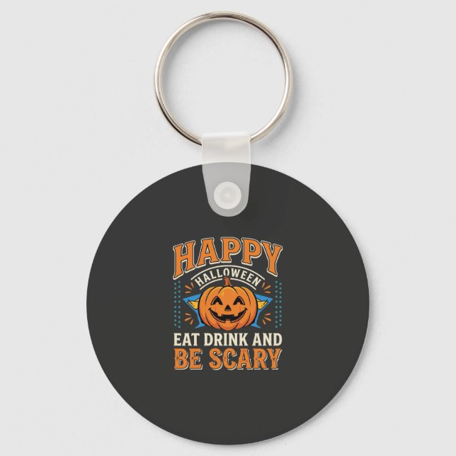 Glad Halloween Pumpa Ät Drick Var Skräck_1 Nyckelring (Framsida)