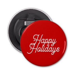 Glad helg flasköppnare