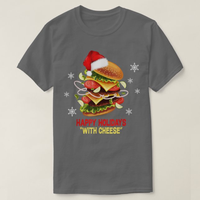 Glad helg med Cheese Christmascheeseburger T Shirt (Design framsida)