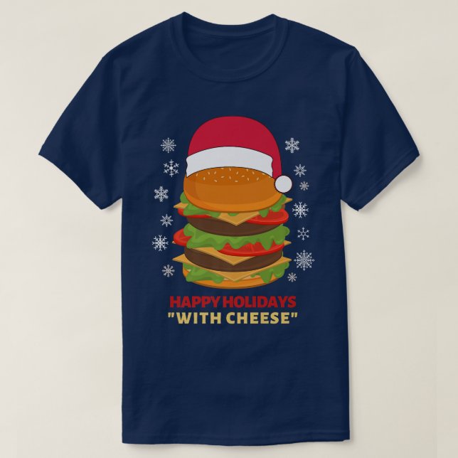 Glad helg med Cheese Funny julburgare T Shirt (Design framsida)