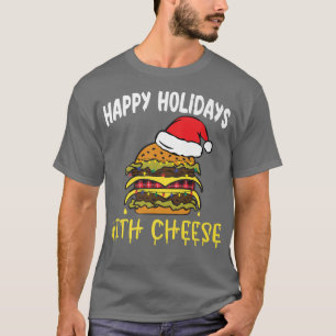 Glad helg med ostburgare för julost t shirt