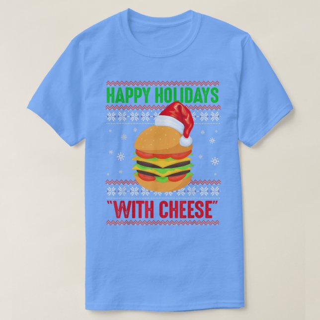 Glad helg med ostburger för julnötkött F T Shirt (Design framsida)