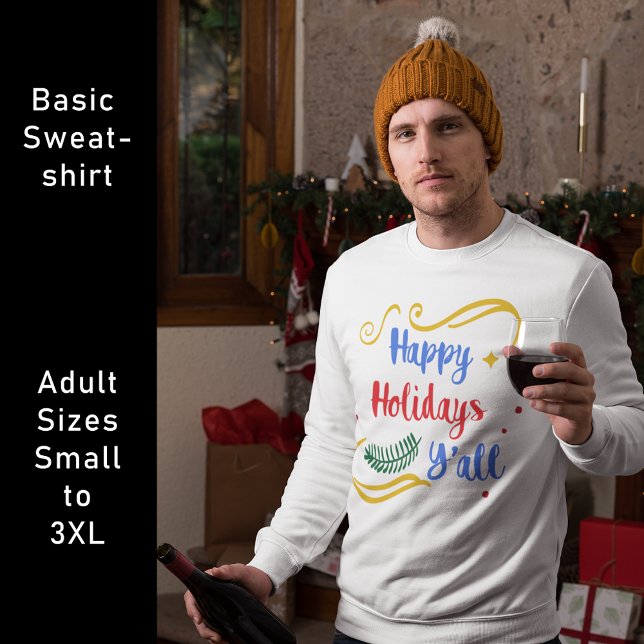 Glad helg Y'all, fin juldesign Lång Ärmad Tröja (Happy Holidays Y'all, Funny Christmas Design Sweatshirt)