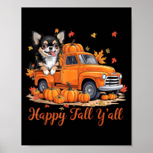 Glad höst alla Chihuahua hund lastbil pumpa höst Poster