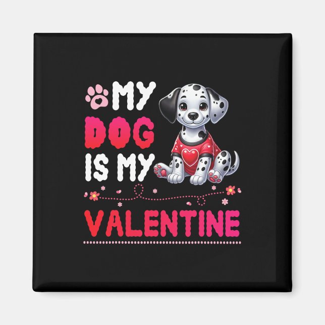 Glad hund mamma pappa Min dalmatinerhund är min Va Magnet (Framsidan)