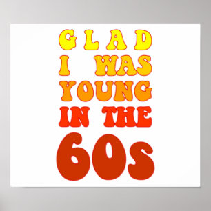 Glad i var ung på 60-talet poster