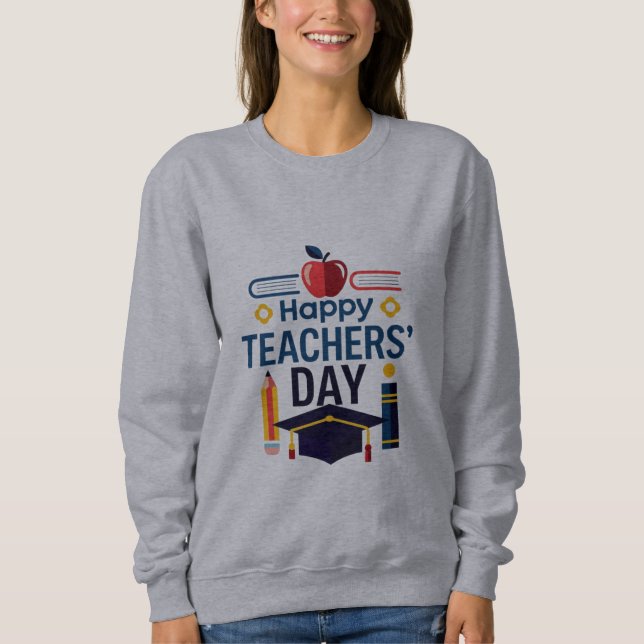 Glad lärardags-sweatshirt  t shirt (Framsida)