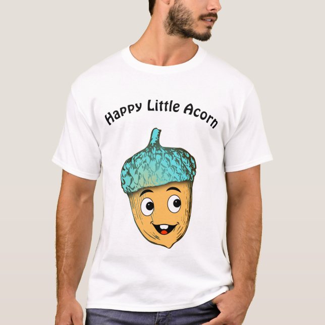"Glad liten ekollon" Leende ekollonskogs vän T Shirt (Framsida)