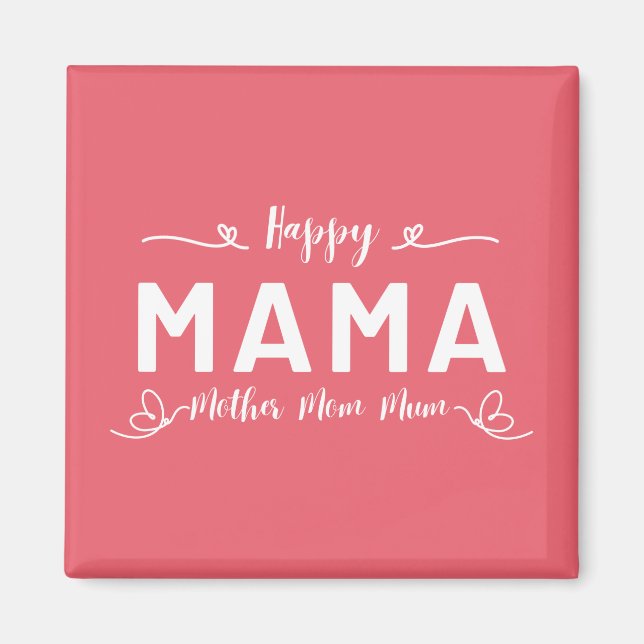 Glad MAMA - Mor Mamma Mum Svart Skrift Magnet (Framsidan)