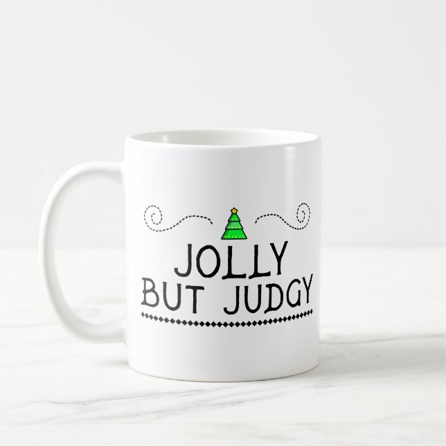 Glad men Dömande | Festlig Julgransmugg Kaffemugg (Vänster)