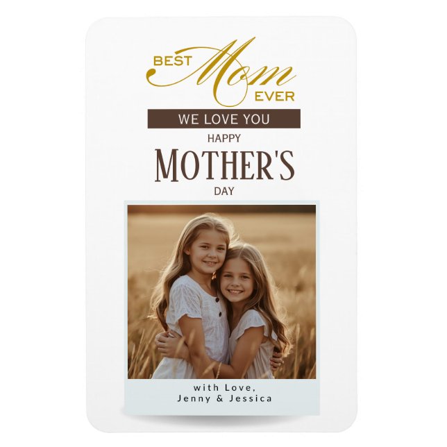 Glad mors dag Bästa mamma någonsin Foto Magnet (Vertikal)