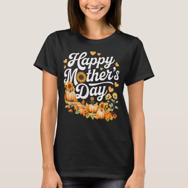 Glad mors dag Solros Pumpa Söt Höst Mamma T Shirt (Framsida)