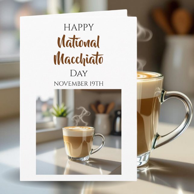 Glad nationella Macchiato-dagen | 19 nov Kort (Skapare uppladdad)