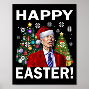 Glad påsk 4:e Joe Biden rolig jul ful ugly Poster