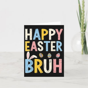 Glad påsk Bruh Meme Funny Bunny Bro Tonåringars Bo Kort
