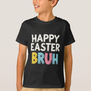 Glad påsk Bruh Meme Funny Bunny Bro Tonåringars Bo T Shirt