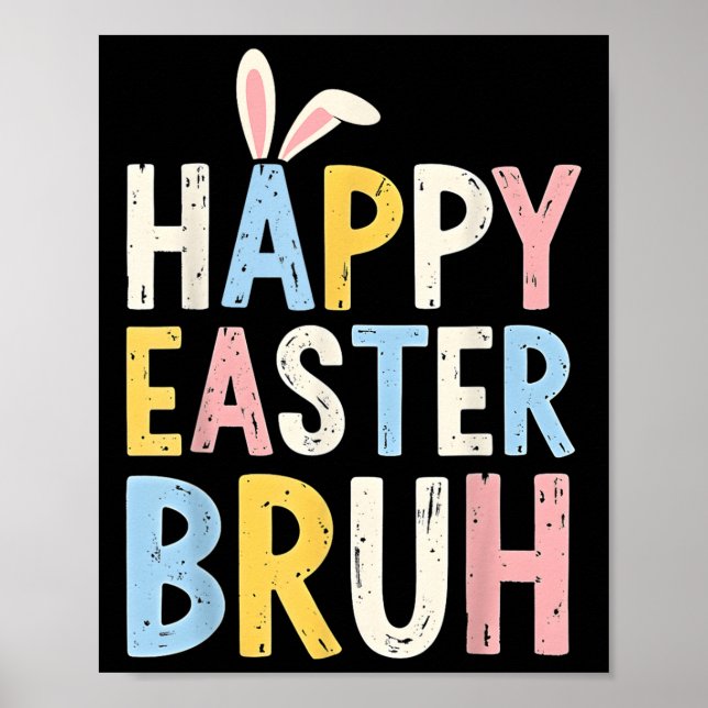 Glad påsk Bruh Meme Funny Bunny Eggs Tonåringars B Poster (Framsidan)