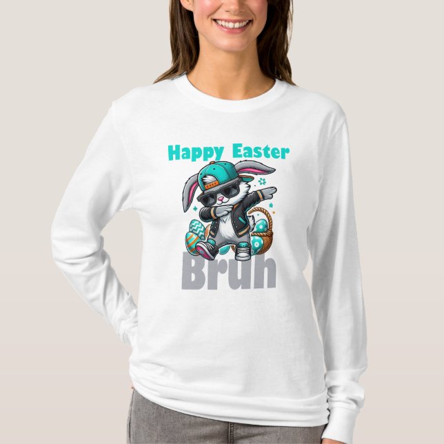 Glad påsk Bruh, påskharen Dabbing  T Shirt (Framsida)