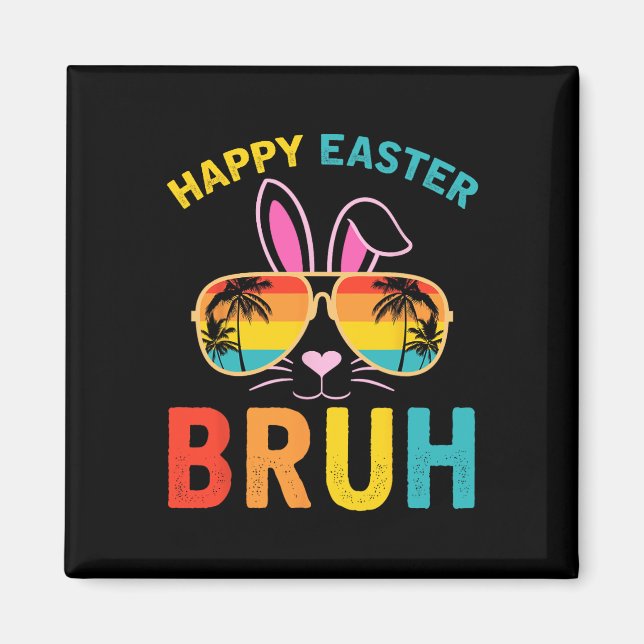 Glad påsk Bruh Shirt Bruh Meme Funny Sayed Bro Magnet (Framsidan)