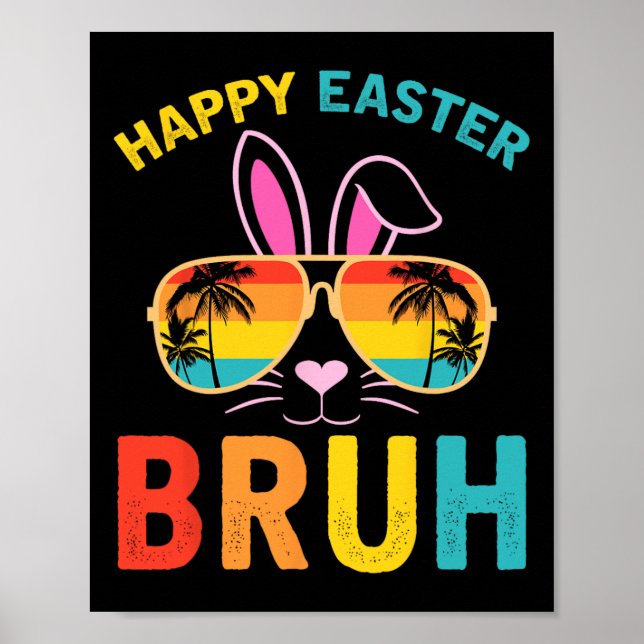 Glad påsk Bruh Shirt Bruh Meme Funny Sayed Bro Poster (Framsidan)