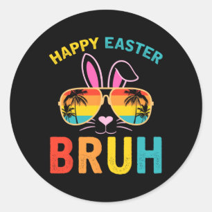 Glad påsk Bruh Shirt Bruh Meme Funny Sayed Bro Runt Klistermärke