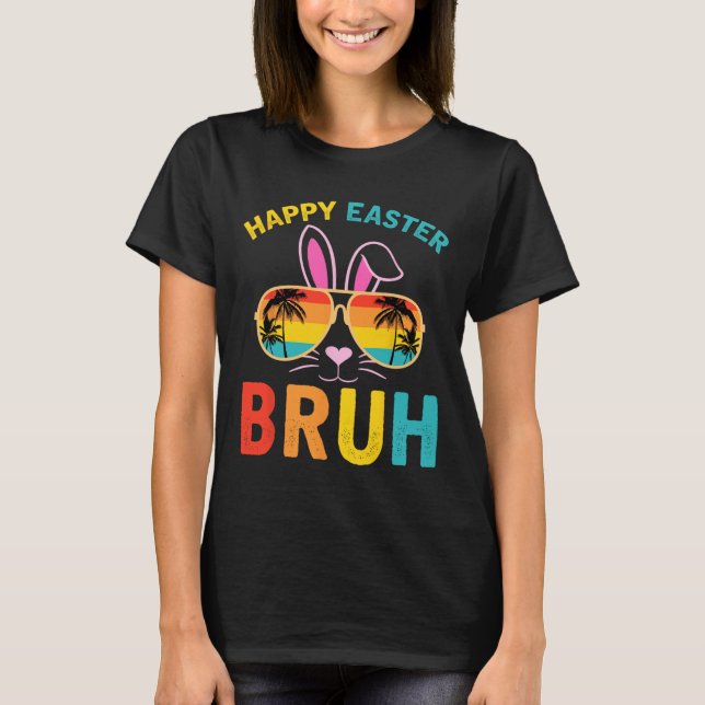 Glad påsk Bruh Shirt Bruh Meme Funny Sayed Bro T (Framsida)