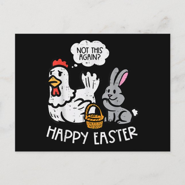 Glad påsk Bunny Chicken är inte igen roligt Manar  Vykort (Framsida)