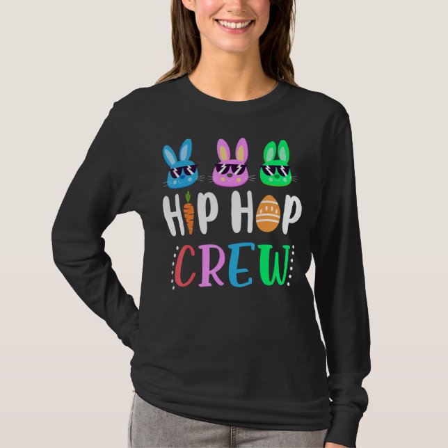 Glad påsk Bunny Rabbit Bunnies Hip hop Crew T Shirt (Framsida)