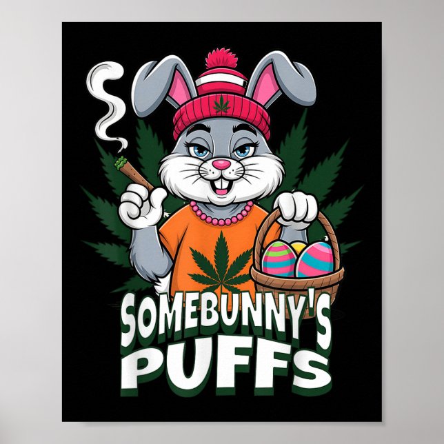 Glad påsk Bunny Smoking Ogräs Joke Sombunnys Pu Poster (Framsidan)