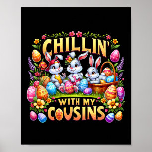 Glad påsk Dag Chillin med min kusin Påsk Da Poster