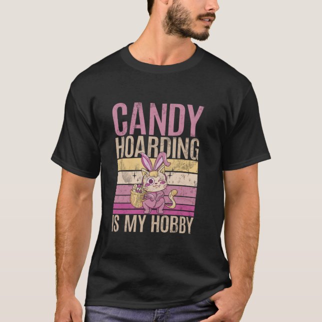Glad påsk Funny Candy Hoarding Design Påsk Lo T Shirt (Framsida)