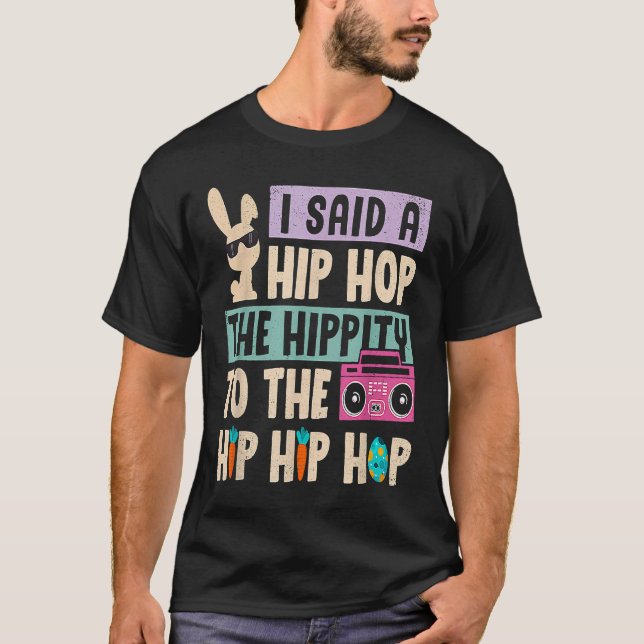 Glad påsk I sa en Hip hop att högheten till H T Shirt (Framsida)