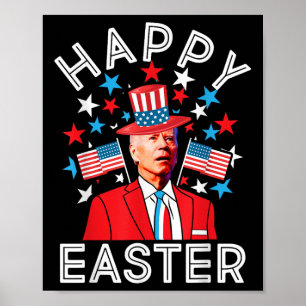 Glad påsk Joe Biden 4:e juli, minnesceremoni Indep Poster