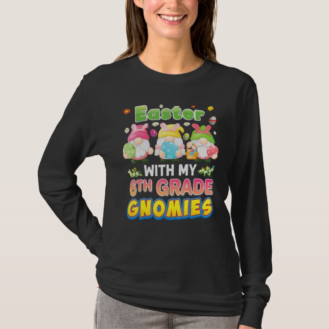 Glad påsk med mina 6e Klass Gnomies Gnome Eggs T Shirt (Framsida)