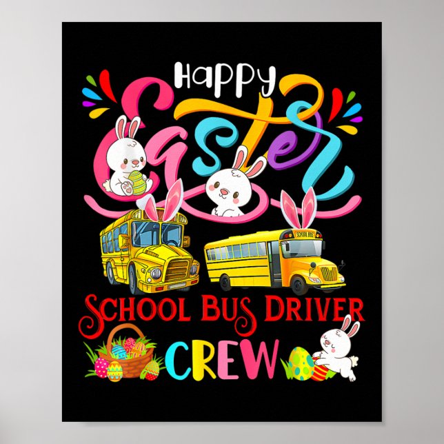 Glad påsk Skolbussförare Crew Kanin Kanin Öron Poster (Framsidan)