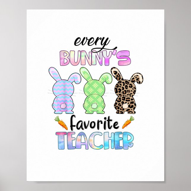 Glad påsk Varje bunny är en favoritlärare Rabbi Poster (Framsidan)