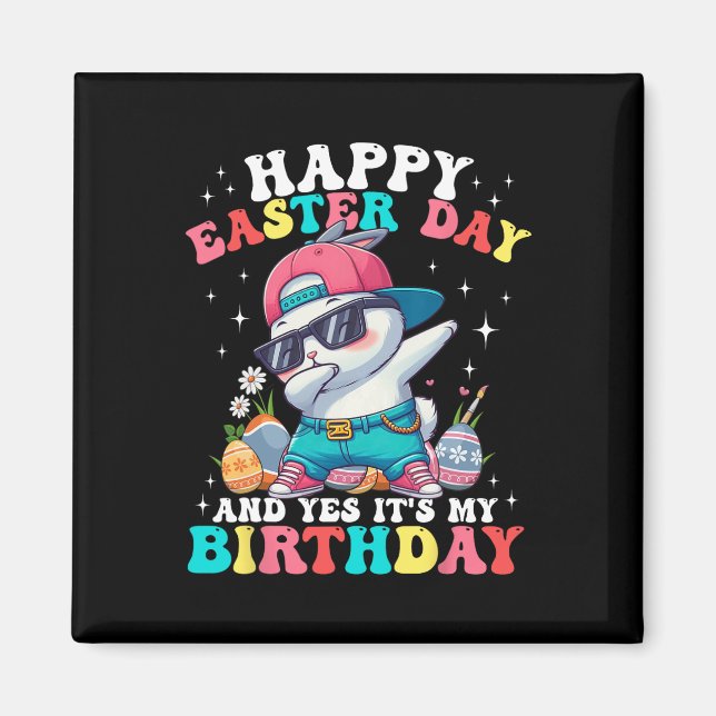 Glad påskdag och ja det är min födelsedag Bunny Äg Magnet (Framsidan)