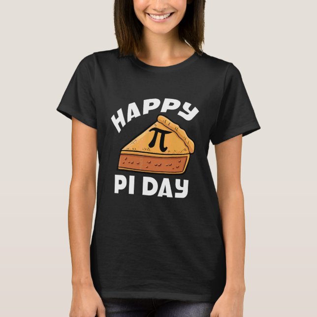 Glad Pi-dagen Matematiker Matematik Algebra Pajer  T Shirt (Framsida)
