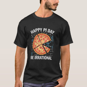 Glad Pi-dagen Var Irrationell Matematik Älskare Lä T Shirt