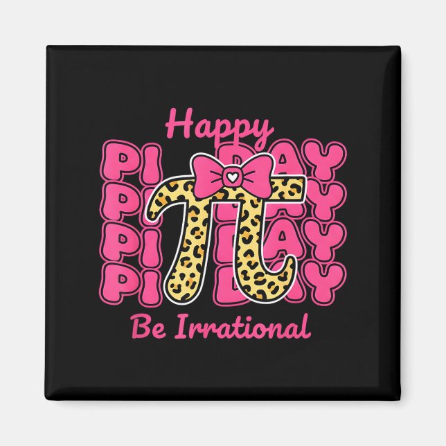 Glad Pi-dagen Var Irrationell Pi Nummer Symbol Båg Magnet (Framsidan)