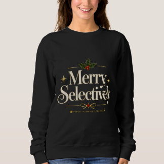 Glad selektivt rolig elegant jul sweatshirt t shirt